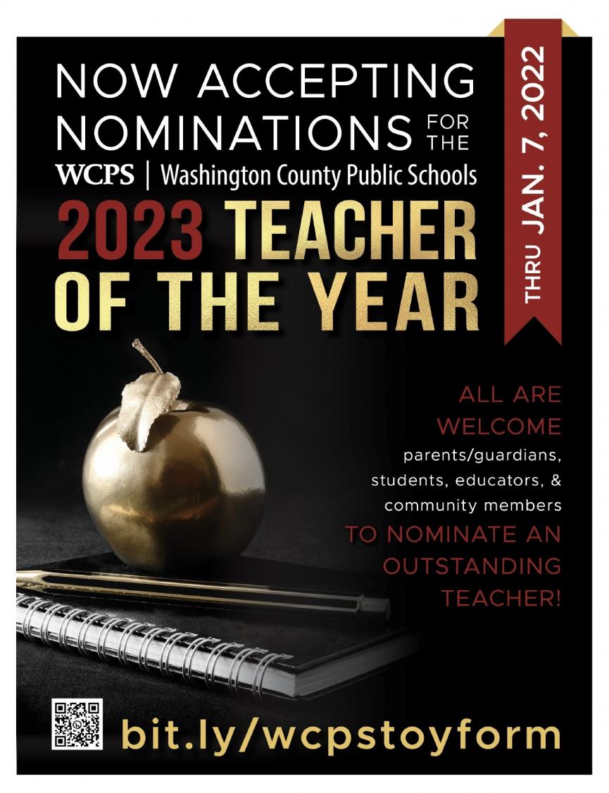A graphic design shows text that reads now accepting nominations for WCPS teacher of the year 2022-2023